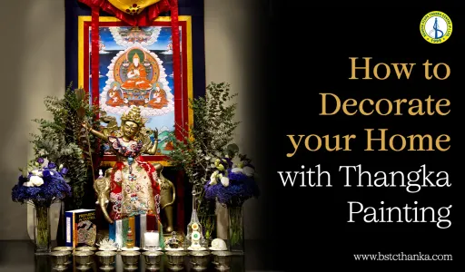 How to Decorate Your Home with Thangka Paintings